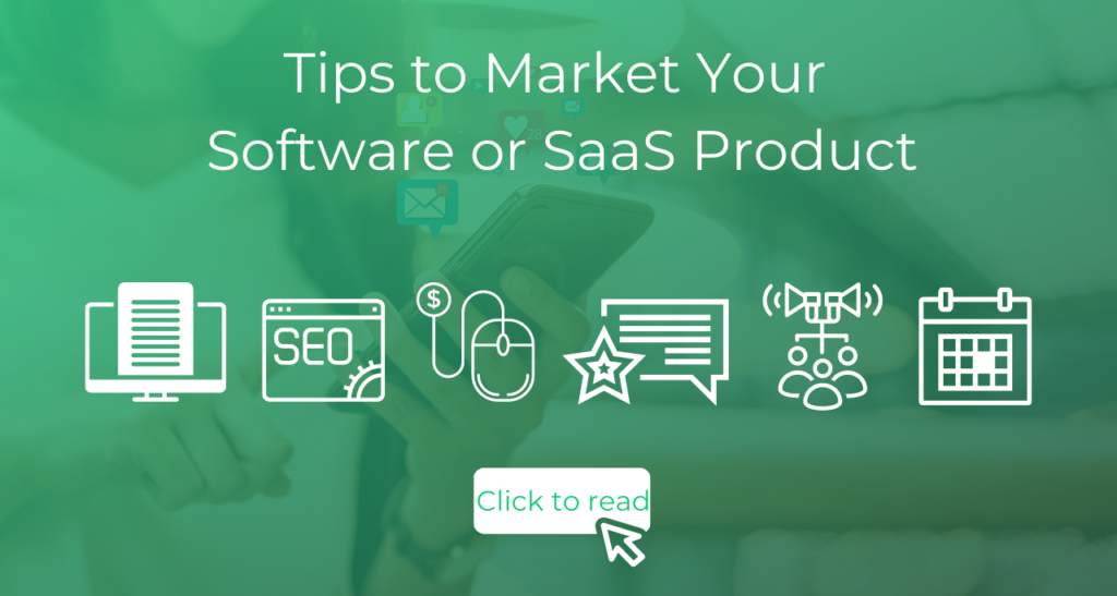 How to Market Your Software or SaaS Product