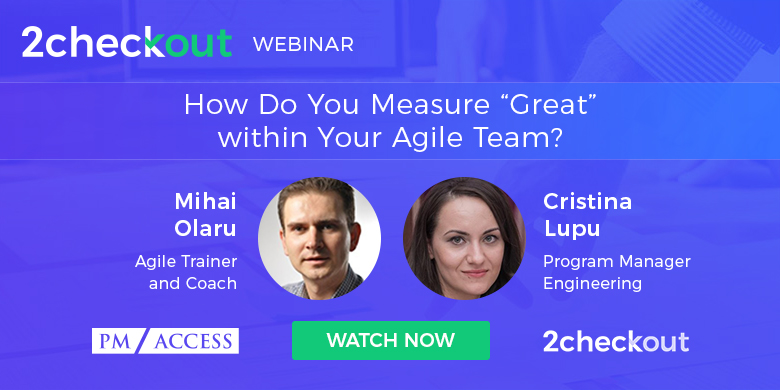 Webinar - How Do You Measure "Great" within Your Agile Team?