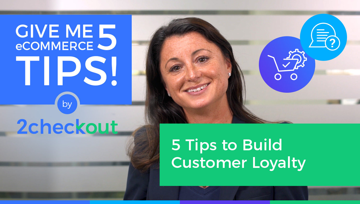 Give Me 5 Tips on Customer Loyalty