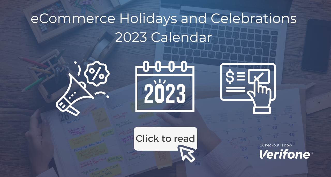 Ecommerce Holidays and Celebrations: 2023 Calendar
