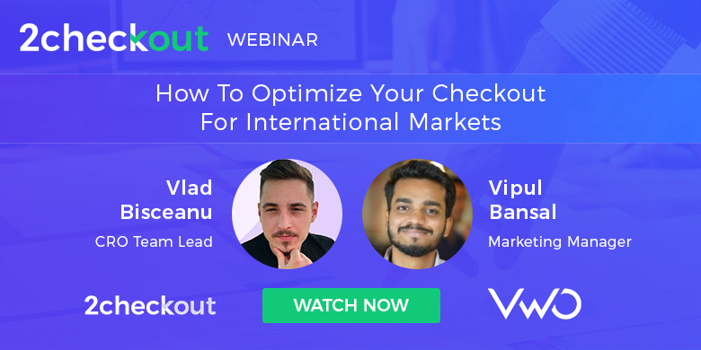 How to Optimize Your Checkout for International Markets Webinar