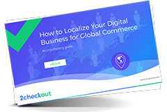 How to Localize Your Digital Business for Global Commerce