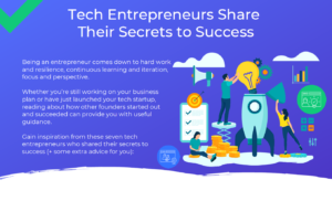 Tech Entrepreneurs Share Their Secrets to Success Infographic