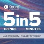 5 Trends 5 Minutes Cyber & Fraud Podcast