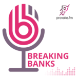 Breaking Banks Podcast