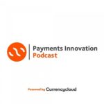 Payments Innovation Podcast