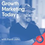 Growth Marketing Today