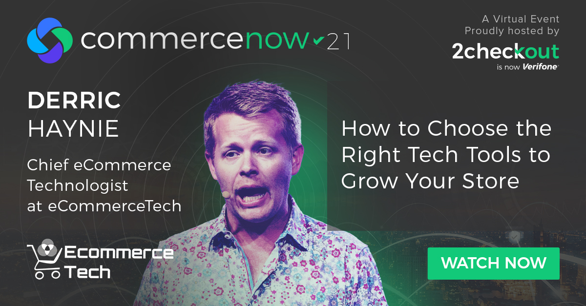 How to Level Up Your eCommerce Game With the Right Tools – CommerceNow 2021
