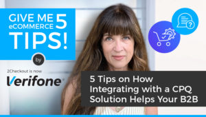 Give-me-5-Tips-on-How-Integrating-with-a-CPQ-Solution-Helps-Your-B2B