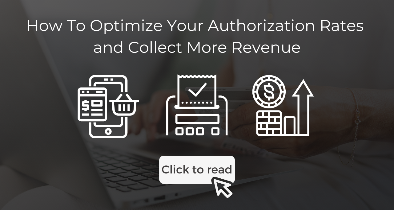 How To Optimize Your Authorization Charges and Gather Extra Income