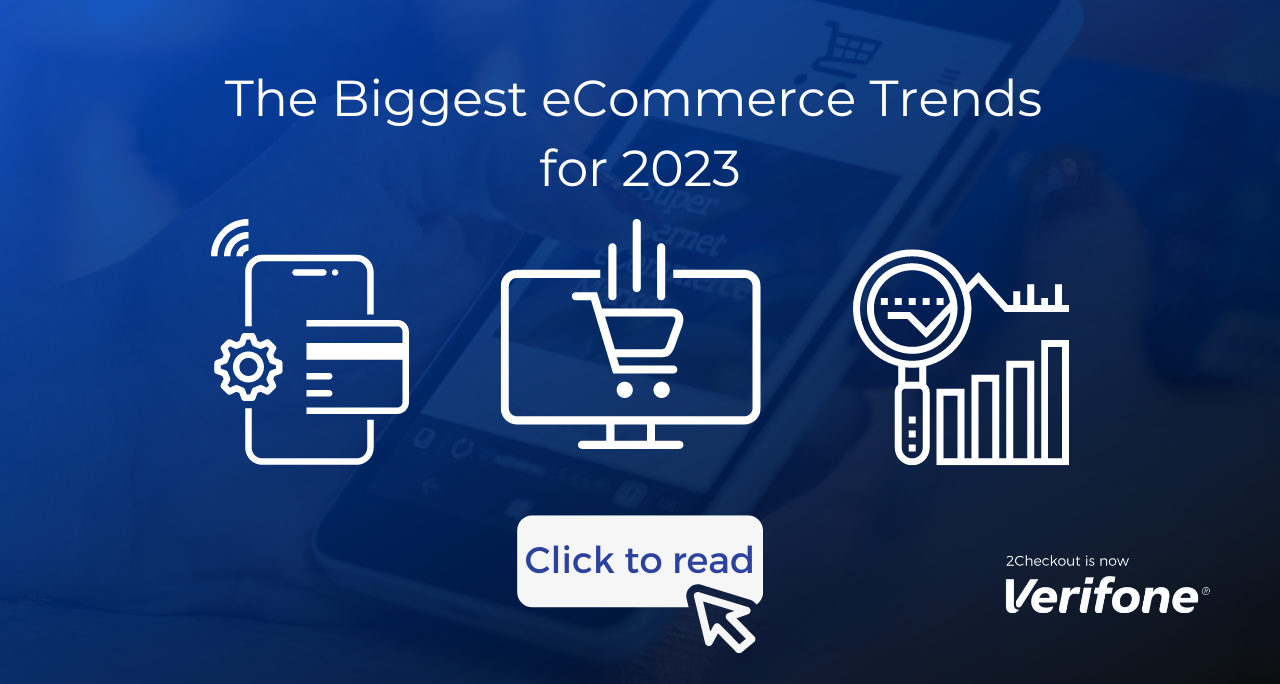 The biggest e-commerce trends for 2023