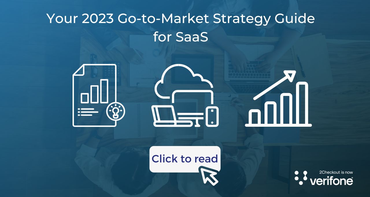 Your 2023 Go-to-Market Strategy Guide for SaaS