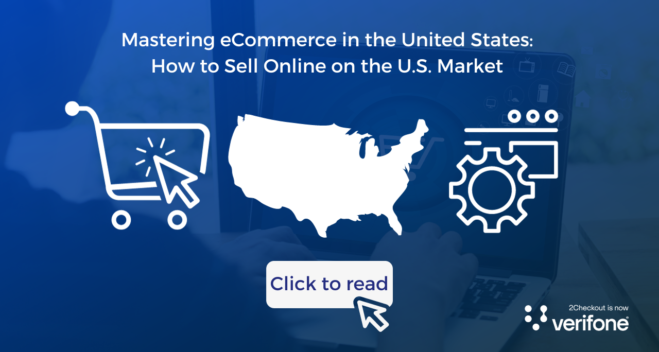 Mastering eCommerce in the United States: How to Sell Online on the U.S. Market