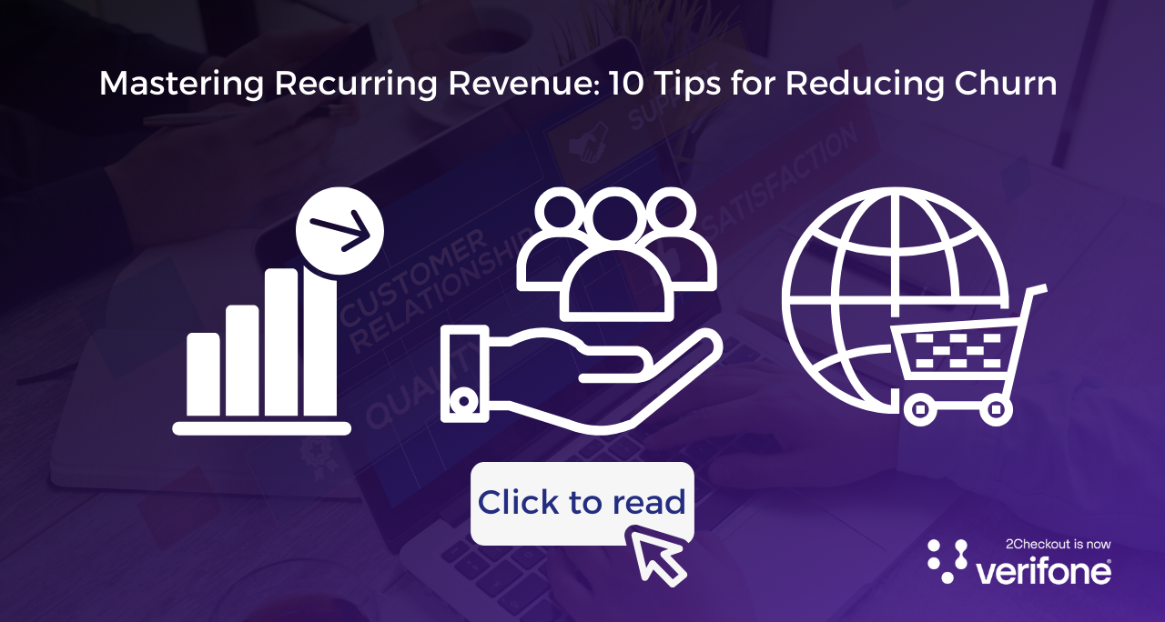 Mastering Recurring Revenue: 10 Tips for Reducing Churn