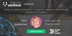 how-to-operationalize-customer-value-to-maximize-product-growth